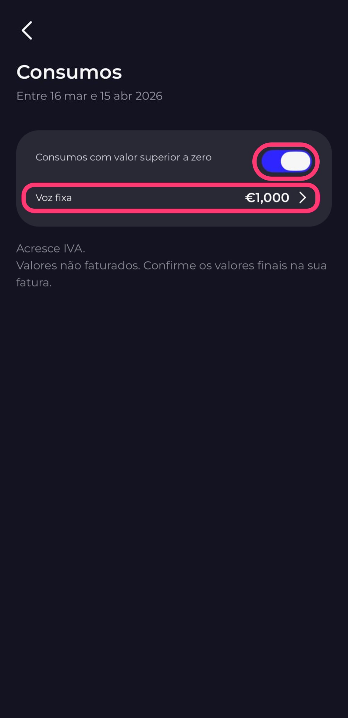 Print da app my MEO para se selecionar a verificação de consumos superiores a zero ou não
