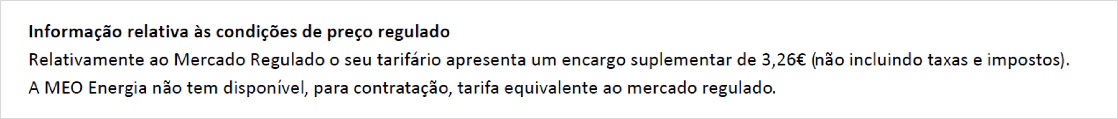 Imagem da Fatura de Energia BTN onde mostra a informação relativa às condições de preço regulado